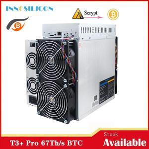 Innosilicon T3+ Pro 67Th/s BTC ASIC miner 3300W SHA-256 algorithm Bitcoin crypto mining devices Update T3+ Better than antminer S17 S17+ S17 pro T17