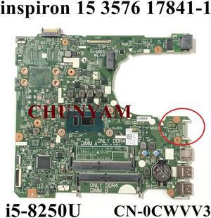 17841-1 i5-8250U FOR Dell INSPIRON 14 3476 / 15 3576 Laptop Notebook Motherboard CN-0CWVV3 CWVV3 Mainboard 100% tested