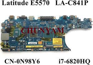 LA-C841P i7-6820HQ FOR Dell Latitude 5570 E5570 Laptop Notebook Motherboard CN-0N98Y6 N98Y6 Mainboard 100% Tested