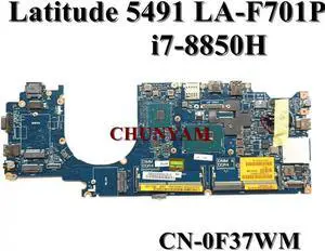 DDP70 LA-F701P For DELL Latitude 14 5491 Laptop Notebook Motherboard w/ i7-8850H CN-0F37WM F37WM Mainboard 100% tested