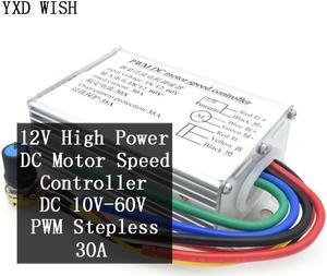 Contrôleur de vitesse de moteur DC 10V-60V, interrupteur de contrôle de vitesse en continu, 4V 36V 48V 60V, contrôleur de vitesse de moteur haute puissance 30A