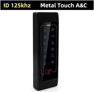 Metal Touch Access Control System RFID Keypad Electric Door Lock Magnetic Controller ID 125khz IC 13.56mhz(Black ID narrow)