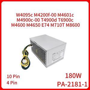 180W PA-2181-1 Server Power Supply Adapter for W4095c M4200f-00 M4601c M4900c-00 T4900d T6900c 10PIN 4PIN