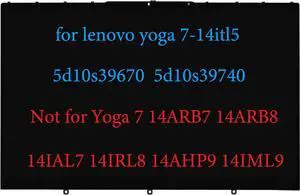 14" Replacement for Lenovo Yoga 7-14 7-14ITL5 7-14ACN6 7i-14ITL5 LCD 82N7 82LW 82BH 82BH0006US 5D10S39670 5D10S39740 5D10S39715 5D11C44453 5D10Y74820 Display Touch Screen Digitizer Assembly FHD