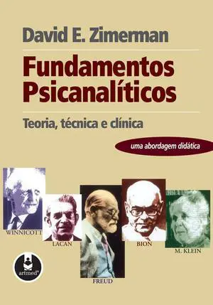 Fundamentos Psicanaliticos: Teoria, Tecnica e Clinica