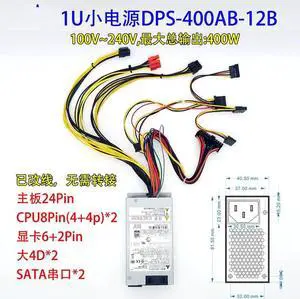 DPS-400AB-12 For Delta 12V ITX T39 S3 Flex Small 1U NAS Power Supply DPS-400AB-12B DPS-400AB-17 B DPS-400AB-12