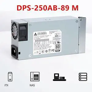 PSU For DELTA FLEX ITX NAS Small 1U K39 250W Power Supply DPS-250AB-89 M