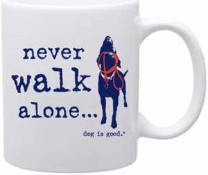 DOG MOM Mug /Cup Gift for Dog parents - NEVER WALK ALONE (BLUE/WHITE) Mug - 11 oz.