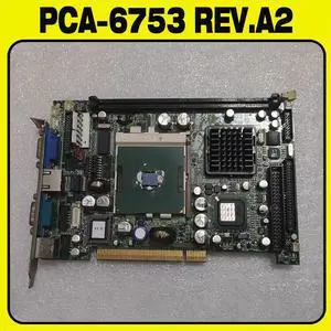 PCA-6753-EOA2  Half-length CPU card Industrial computer motherboard PCA-6753F PCA-6753 REV.A2