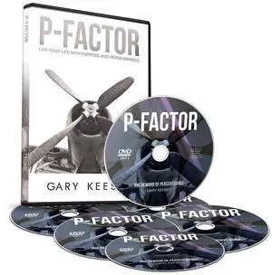 P-Factor: Live Life with Purpose and Perseverance // Gary KEESEE // 6CD