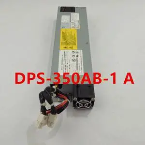 350W Power Supply DPS-350AB-1 A DPS-350AB-1A