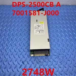2748W Power Supply DPS-2500CB A 7001581-J000 7001581-J002 69Y5840 69Y5841 69Y5850 94Y8276 69Y5851
