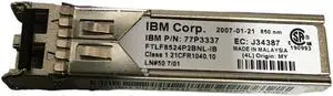 IBM Server FTLF8524P2BNL-IB 4Gb SW SFP Optical Transceiver Module GBic 77P3337