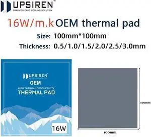 UPSIREN OEM Thermal Pad 16W/mK Size 100x100mm Non Conductive Heat Resistance High Temperature Resistance Silicone Thermal Pads for Laptop Heatsink/GPU/CPU/LED Cooler