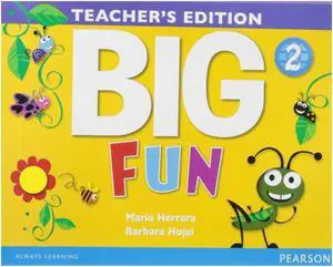Big Fun 2 Teacher's Edition Spiral-bound