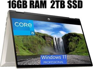 HP Pavilion x360 2-in-1 14 Laptop, 14" FHD Touchscreen, Intel Core i5-1135G7 4 Cores Processor, Intel Iris Xe graphics, Fingerprint Reader, Webcam, 16GB DDR4 2TB PCIe SSD, Windows 11 Pro HP Pavilion x360 2-in-1 14 Laptop, 14" FHD Touchscreen, Intel Core i5-1135G7 4 Cores Processor, Intel Iris Xe graphics, Fingerprint Reader, Webcam, 16GB DDR4 2TB PCIe SSD, Windows 11 Pro