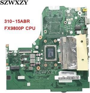 For 310-15 310-15ABR Laptop Motherboard FX9800P NM-A741 FRU 5B20L71646