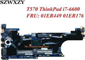 For T570 Laptop Motherboard With i7-6600U CPU FRU 01ER449 01ER176 16820-1 448.0AB07.0011