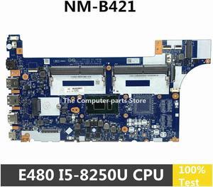 For E480 Laptop Motherboard With I5-8250U CPU NM-B421 01LW193 DDR4