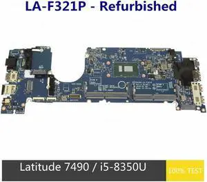 Full For Latitude 7490 Laptop Motherboard i5-8350U CPU MB LA-F321P C56HH 0C56HH