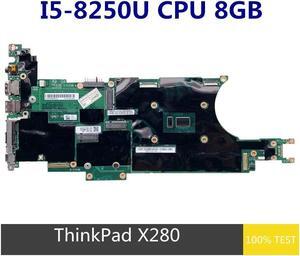 For X280 Laptop Motherboard SR3LA I5-8250U CPU 8GB RAM EX280 NM-B521 02HL312 01LX673