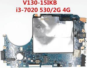 For V130-15IKB Laptop Motherboard 5B20R33555 5B20R33549 448.0DC04.003M  i3-7020 CPU 530 2G GPU 4G RAM