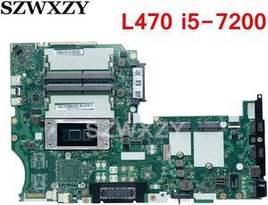 For L470 Laptop Motherboard DL470 NM-B021 FRU 01HY118 02DL546 01HY117 01YR924 With i5-7200U