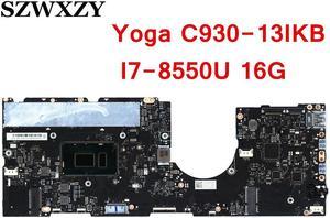 For Yoga C930-13IKB Laptop Motherboard With I7-8550U CPU 16G RAM 5B20S72101 EYG70 NM-B741