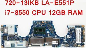 For 720-13IKB Laptop Motherboard 5B20Q10898 DIZY6 LA-E551P i7-8550 CPU 12G RAM