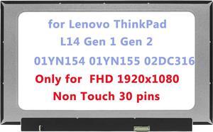 14.0" Replacement for Lenovo ThinkPad L14 Gen 1 Gen 2 01YN154 01YN155 02DC316 LCD Screen Replacement Display Panel FHD 1920x1080 (Only for Non Touch)