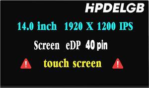 Replacement for HP ZBook Firefly 14 G9 G10 N22327-001 LCD LED Screen Display Panel 1920 x 1200 WUXGA IPS 40 pin (Touch Screen)