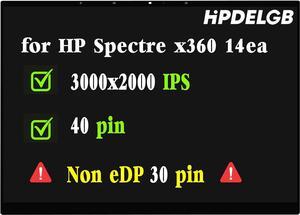 Screen for HP Spectre x360 14-ea 14t-ea M22155-001 M22154-001 M22156-001 Series 3K2K UHD LCD Touch Screen Display Digitizer Assembly No Bezel (3000x2000 OLED Type) Only for 40 Pin