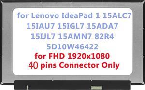 NUOLAISUN 15.6" Replacement for Lenovo IdeaPad 1 15ALC7 15IAU7 15IGL7 15ADA7 15IJL7 15AMN7 82R4 5D10W46422 LCD Screen Replacement Display Panel FHD 40Pins (Only for Touch Version)
