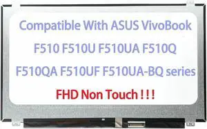 15.6" Replacement for ASUS VivoBook F510U F510UA F510Q F510QA F510UF F510UA-AH50 F510QA-WB91 F510UA-BQ F510UA-AH51 F510UA-AH55 90NB0MD2-M01350 LCD Display Screen Replacement FHD (Non Touch