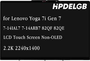 Screen Replacement for Lenovo Yoga 7i Gen 7 7-14IAL7 7-14ARB7 82QF 82QE 2022 14.0 inche 2.2K 2240x1400 IPS LCD Touch Screen Display Digitizer Assembly Non-OLED