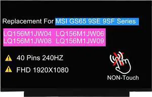 LCD Replacement LQ156M1JW04 LQ156M1JW06 LQ156M1JW08 LQ156M1JW09 for MSI Stealth GS65 9SE 9SF Series Non-Touch Screen 15.6" 240 Hz 40 Pins FHD 1920x1080 IPS Display Panel
