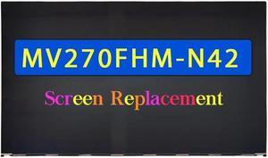27.0" Screen Replacement Compatible with MV270FHM-N42 MV270FHM N42 FHD 1920(RGB)×1080 30 pins 60 HZ LCD Non-Touch Display Panel