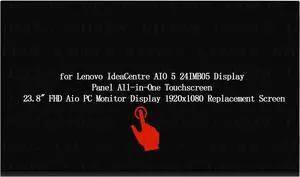 Replacement for Lenovo IdeaCentre All in One 5 24IMB05 Display Panel All in One Touchscreen 23.8" FHD All in One PC Monitor Display 1920x1080 Replacement Screen (Touch Version)