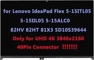 15.6" Screen Replacement for Lenovo IdeaPad Flex 5-15ITL05 5-15IIL05 5-15ALC05 82HV 82HT 81X3 5D10S39644 UHD 4K IPS LCD Display Touch Screen Digitizer Assembly Bezel(3840x2160-40Pin Connector)