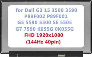 15.6" LCD Replacement Compatible with Dell G3 15 3500 3590 P89F002 P89F001 K055G 0K055G G5 5590 5500 G7 7590 G5 SE 5505 Screen LCD Display Panel FHD (144Hz 40pin)