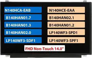 NUOLAISUN N140HCA-EAB REV.C1 N140HCE-EAA LP140WF3-SPD1/SDF1/SPF1 B140HAN01.7 B140HAN02.1 B140HAN01.3 B140HAN01.2 B140HAN02.0 FHD 1920 * 1080 30 pin 14.0" LCD Non-Touch Screen Replacement Display Panel