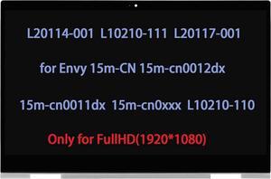 L20114-001 Screen Replacement for HP Envy x360 15m-CN 15m-cn0012dx 15m-cn0011dx 15m-cn0xxx 15T-CN100 15T-CN000 LCD Touch Screen Digitizer Bezel Assembly FullHD L10210-111 L20117-001 L10210-110