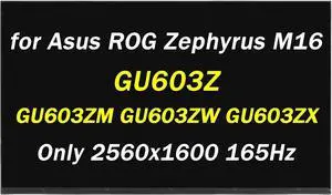 NE160QDM-NY3 v8.0 Replacement for Asus ROG Zephyrus M16 (2022) GU603Z GU603ZM GU603ZW GU603ZX GU603H GU603HM LCD Screen 40 Pins 165HZ 2560x1600 16.0" LED Display Panel(Only for Non-Touch Screen)