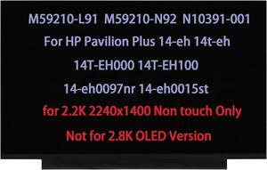 NUOLAISUN M59210-L91 M59210-N92 N10391-001 LCD Screen Replacement for HP Pavilion Plus 14-eh 14t-eh 14T-EH000 14T-EH100 14-eh0097nr 14-eh0015st LCD Display 2.2K 2240x1400(Not for OLED Version)