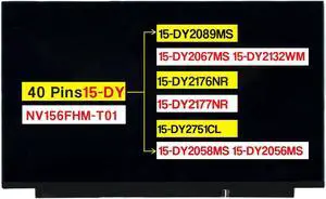 Screen Replacement NV156FHM-T01 for HP 15-DY2089MS 15-DY2067MS 15-DY2176NR 15-DY2177NR 15-DY2132WM 15-DY2058MS 15-DY2056MS 15-DY2751CL 15.6 Inches FHD 1920*1080 40 Pins Touch LCD Display Panel