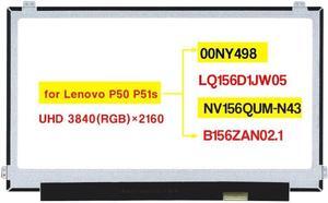 NUOLAISUN 15.6" Replacement LQ156D1JW05 NV156QUM-N43 B156ZAN02.1 for Lenovo P50 P51s 00NY498 LCD Screen Display Panel UHD 3840(RGB)×2160 40 Pins 60Hz Non-Touch