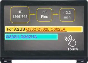 NUOLAISUN Screen Replacement for ASUS Q302 Q302L Q302LA Q302LA-BHI3T09 30 pin HD 1366 * 768 with Bezel 13.3" LCD Touch Digitizer Assembly