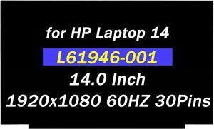 L61946-001 Replacement for HP 14-DQ 14-DQ1043CL 1V782UA 14-DQ2053CL 14-DQ4035CL 14-DQ2055WM 14-DQ1033CL DP/N: M02093-J93 L61945-001 FHD 1920x1080 60HZ 14.0" LCD Non-Touch Screen Laptop Display Panel