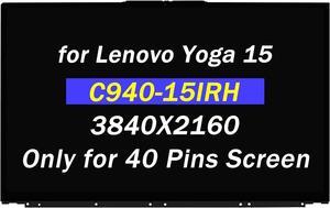 Replacement 15.6" for Lenovo Yoga C940-15IRH 81TE0002US 81TE0003US 81TE000DUS 81TE001YUS 5D10S39614 UHD 4K 3840X2160 LCD Screen Display Touch Digitizer Bezel Assembly (NOT Compatible with FHD)