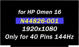 16.1" Replacement for HP Omen 16-D0013DX 16-D0023DX 16-K0013DX 6D6K2UA 16-wd0013dx 16-wd0063dx 16-N0033DX 16-N0797NR 16-wf0013dx N44826-001 40 pin 144HZ 1920x1080 LCD Non-Touch Screen Display Panel